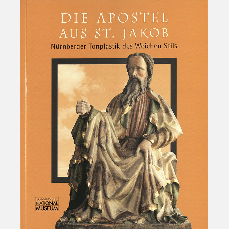  Die Apostel aus St. Jakob. Nürnberger Tonplastik des Weichen Stils
