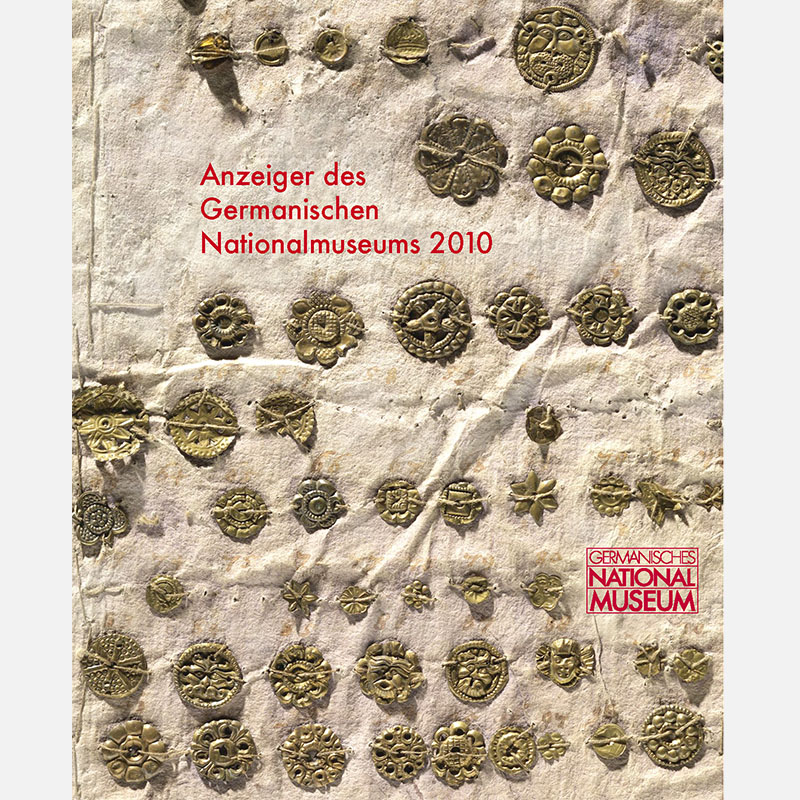 Anzeiger des Germanischen Nationalmuseums 2010