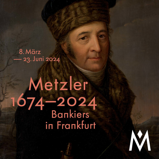 Rahmenprogramm: Metzler 1674-2024 - Bankiers in Frankfurt